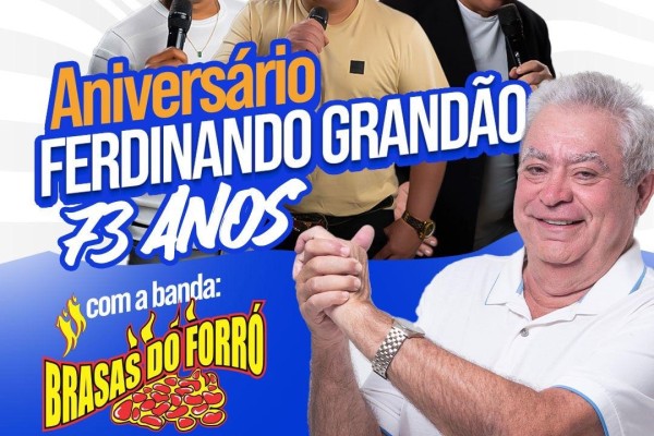  Ex-prefeito Ferdinando Coutinho convida para grande festa de aniversário no Povoado Pedreiras