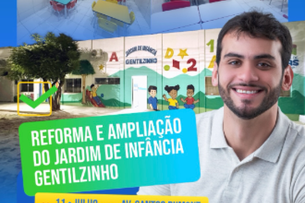  Jardim de Infância Gentilzinho  será reinaugurado com melhorias e ampliação nesta sexta-feira em Caxias 