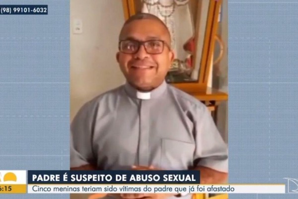  Diocese de Caxias afasta padre suspeito de abusar de meninas em Timon