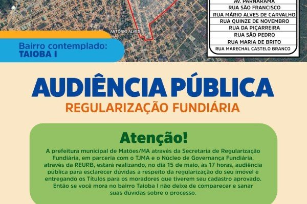  Prefeitura de Matões convoca moradores do Taioba para audiência sobre o REURB nesta quinta (15) no ginásio da Praça da Juventude                                                                                        